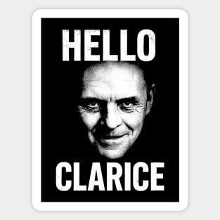 Hello Clarice Silence of the Lambs Hannibal Quote Magnet